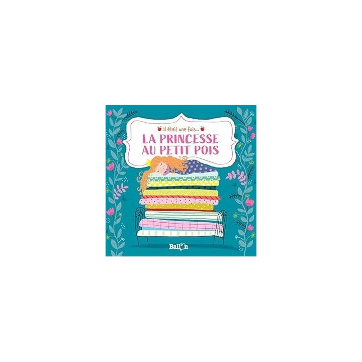 Il était une fois : La princesse au petit pois